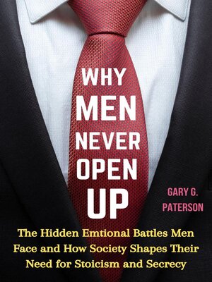 cover image of Why Men Never Open Up